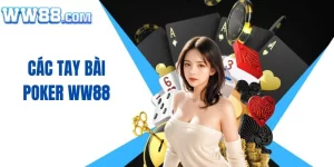 Khám phá các tay bài quan trọng trong game Poker