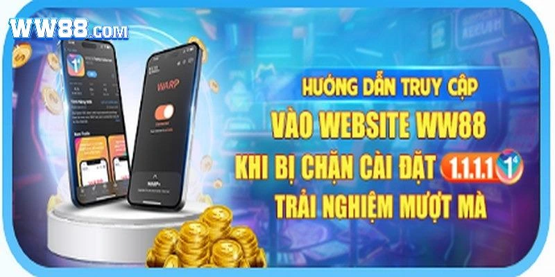 Xác định nguyên nhân dẫn đến việc WW88 bị chặn