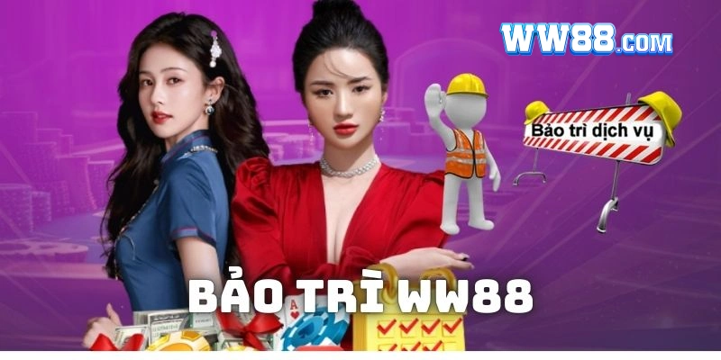 bảo trì ww88