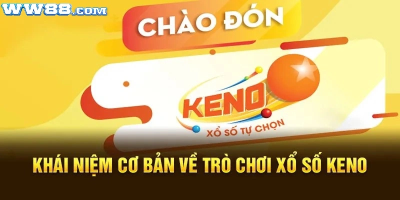 Chơi xổ số Keno online đổi đời trong tầm tay