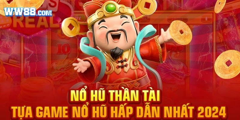 nổ hũ thần tài